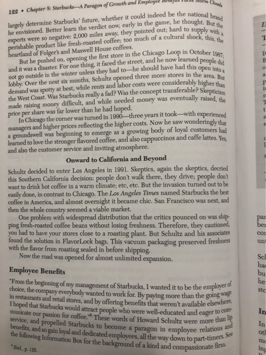 Solved Starbucks—A Paragon of Growth and Employee Benefits