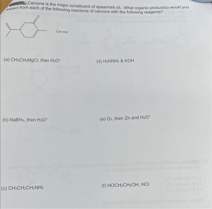 Solved expect from Carvone is the major constituent of | Chegg.com
