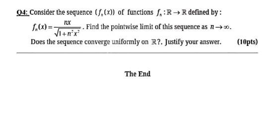 Solved 04: Consider the sequence (4.(x)) of functions 1, R™ | Chegg.com