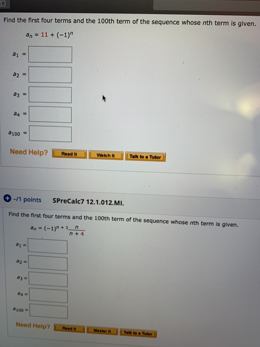 Solved Find the first four terms and the 100th term of the | Chegg.com