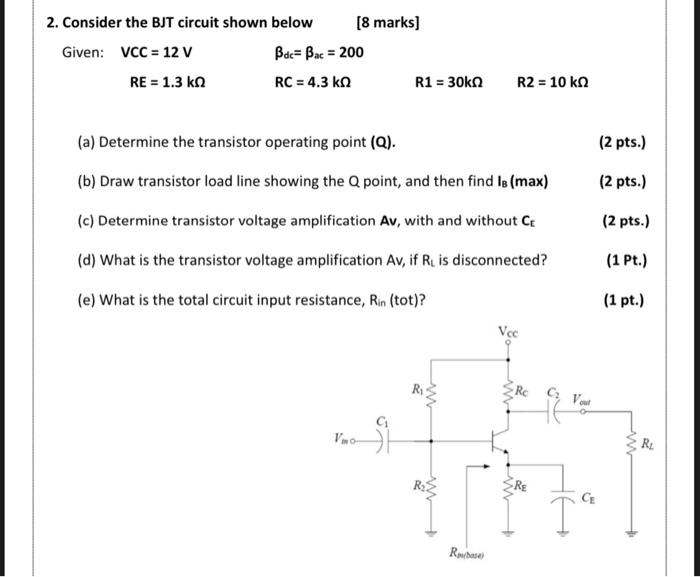 Solved 2. Consider the BJT circuit shown below [8 marks) | Chegg.com