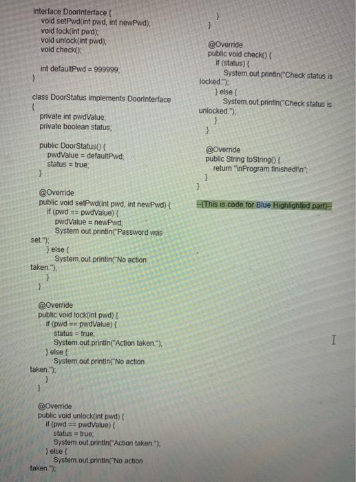 Solved Design a Java interface class called Doorinterface | Chegg.com
