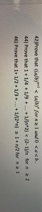 Solved 42)Prove That ((a/b)*+1