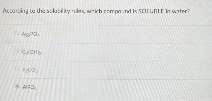 Solved According To The Solubility Rules Which Compound Is 4247