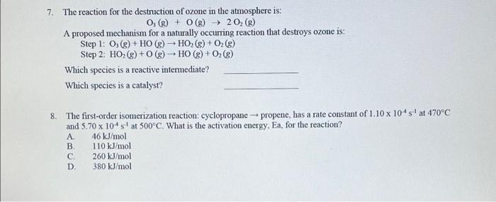 Solved a - 7. The reaction for the destruction of ozone in | Chegg.com