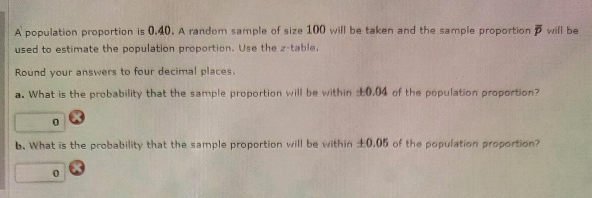 Sample Proportion Question Example Solved A population proportion is 0.40. A random sample of | Chegg.com