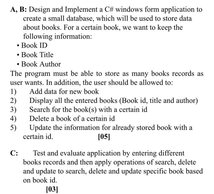 Solved A, B: Design and implement a C# windows form | Chegg.com