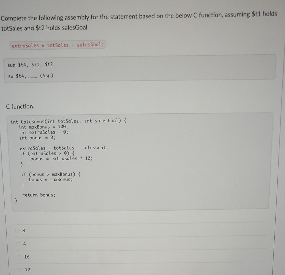 solved-complete-the-following-assembly-for-the-statement-chegg