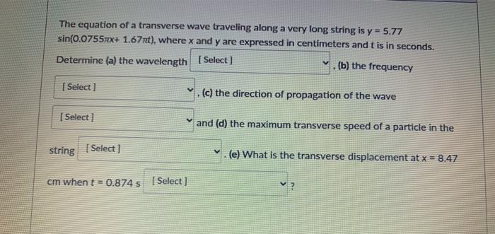 Solved The equation of a transverse wave traveling along a | Chegg.com