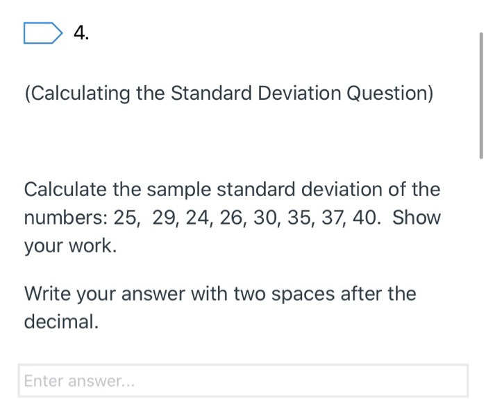 Solved 4 Calculating The Standard Deviation Question Chegg Com