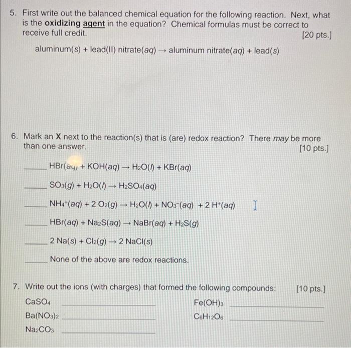 Solved 5. First write out the balanced chemical equation for | Chegg.com