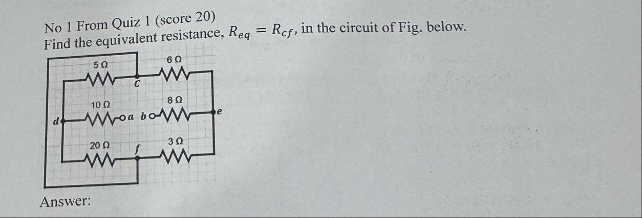 No 1 ﻿From Quiz 1 (score 20)Find the equivalent | Chegg.com