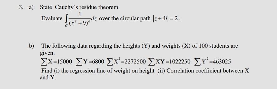 Solved 3 A State Cauchy S Residue Theorem 1 Evaluate Chegg Com