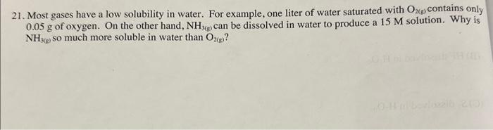 Solved 21. Most gases have a low solubility in water. For | Chegg.com