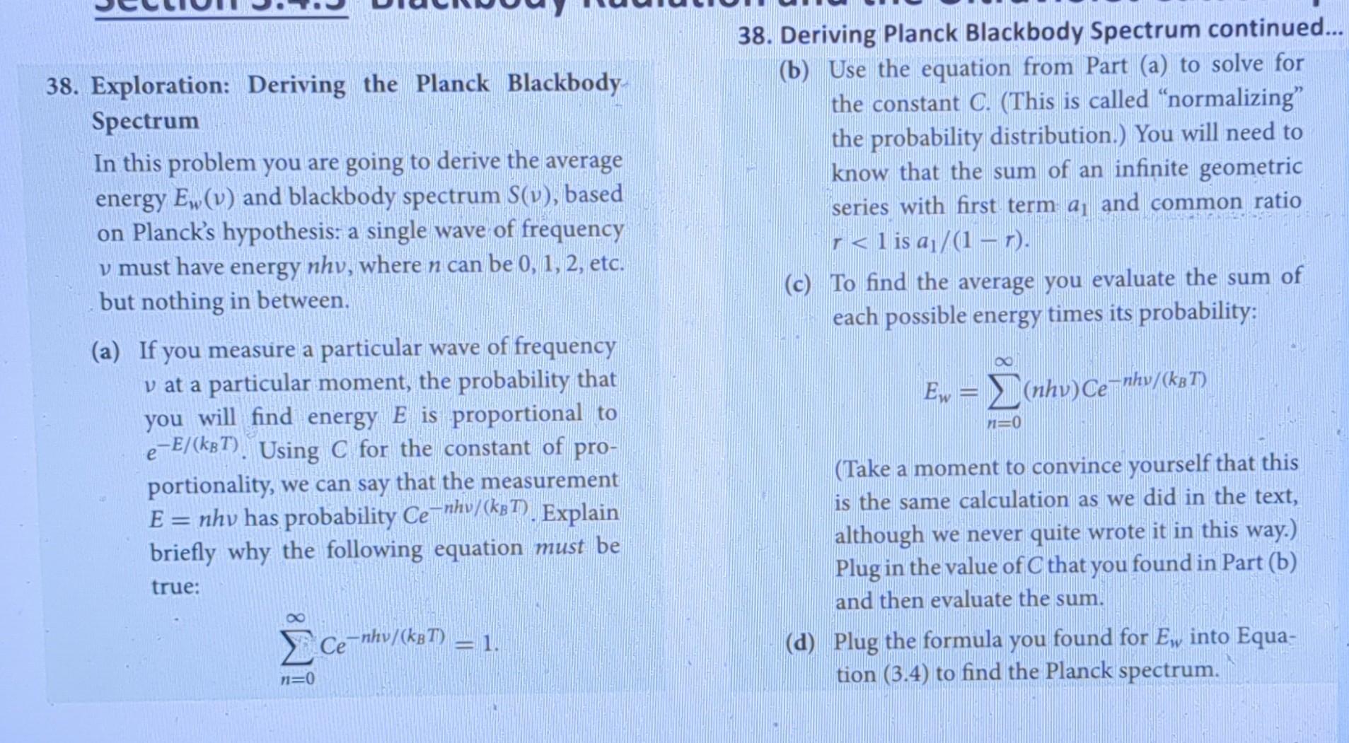 38. Deriving Planck Blackbody Spectrum continued...
8. Exploration: Deriving the Planck Blackbody-
(b) Use the equation from