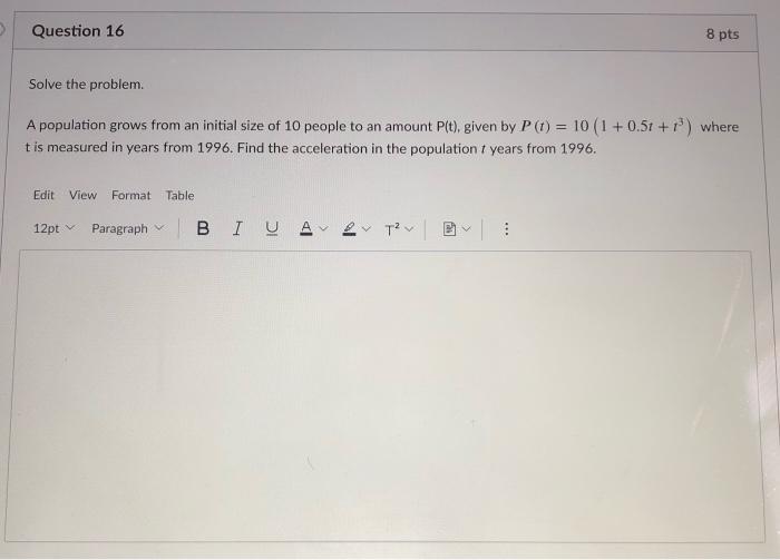 Solved 3 Question 16 8 pts Solve the problem A population | Chegg.com