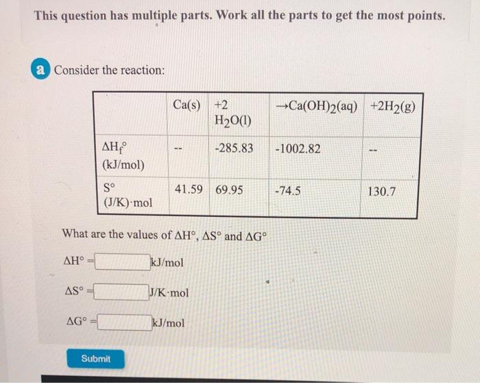 Solved From Data Given Below, Calculate AH, AS, And AG For | Chegg.com