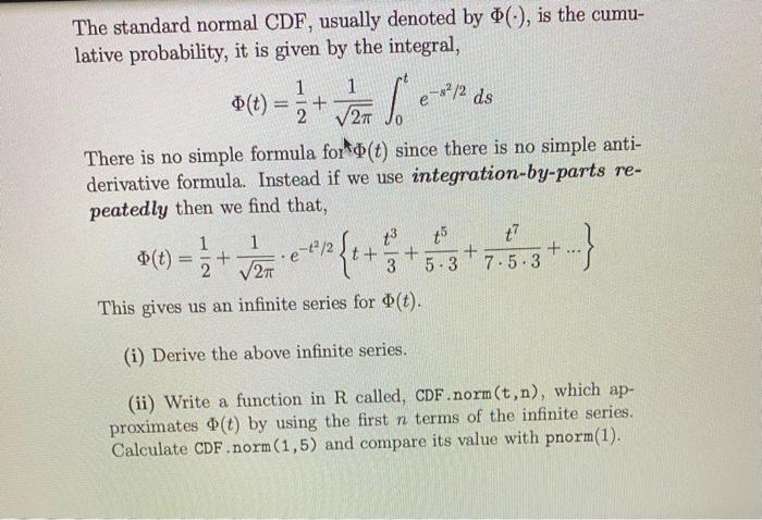 Solved The standard normal CDF, usually denoted by Φ(⋅), is | Chegg.com