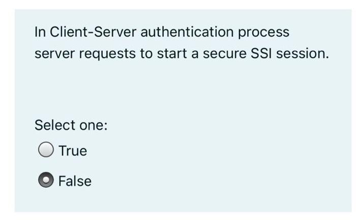 Solved In Client-Server authentication process server | Chegg.com