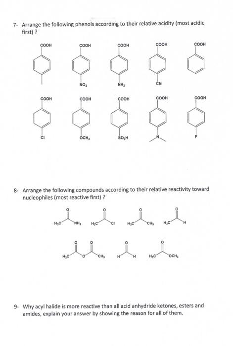 7- Arrange the following phenols according to their relative acidity (most acidic first) ?
8. Arrange the following compounds