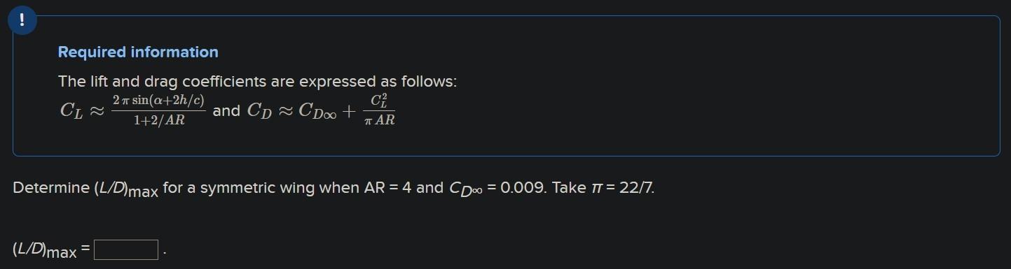 Solved Required information The lift and drag coefficients | Chegg.com