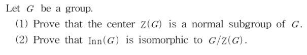 Solved Let G be a group. (1) Prove that the center z(G) is a | Chegg.com