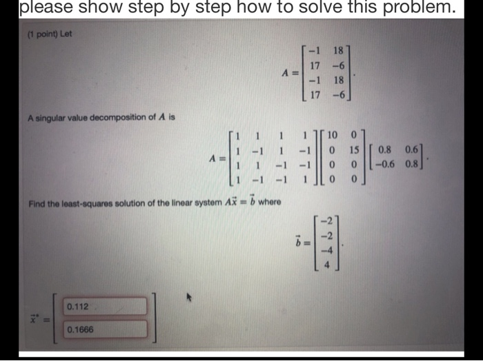 Solved please help and showcase how to do this problem step | Chegg.com