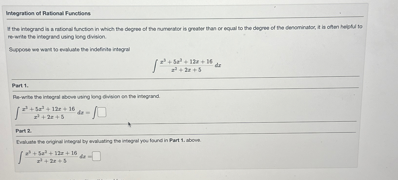 Integration of Rational FunctionsIf the integrand is | Chegg.com