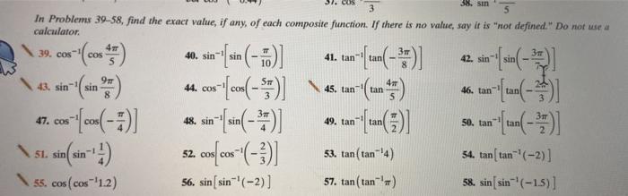 Solved 31. COS 38. sin 3 5 In Problems 39-58, find the exact | Chegg.com