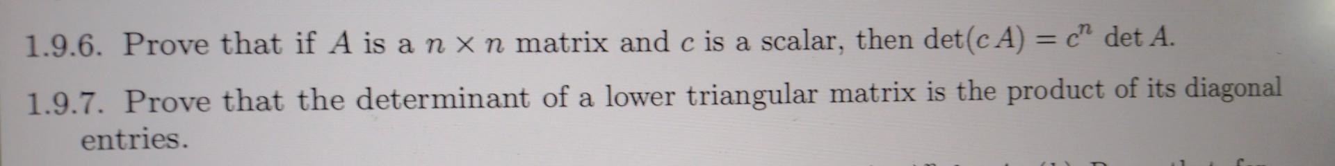 Solved prove that if A is a nxn matrix and c is a scalar | Chegg.com