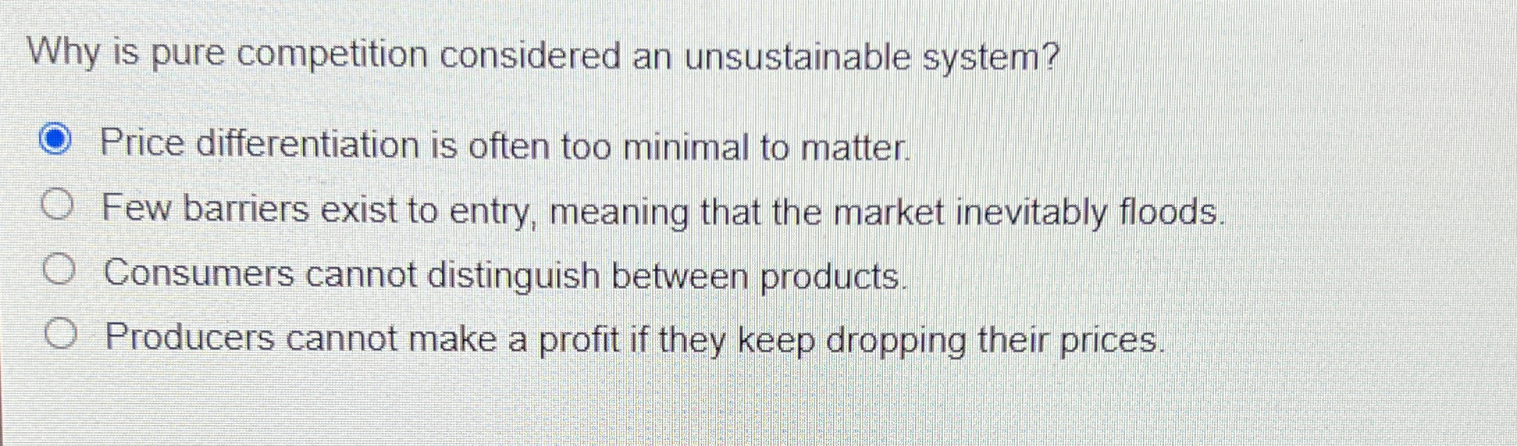 Solved Why is pure competition considered an unsustainable | Chegg.com