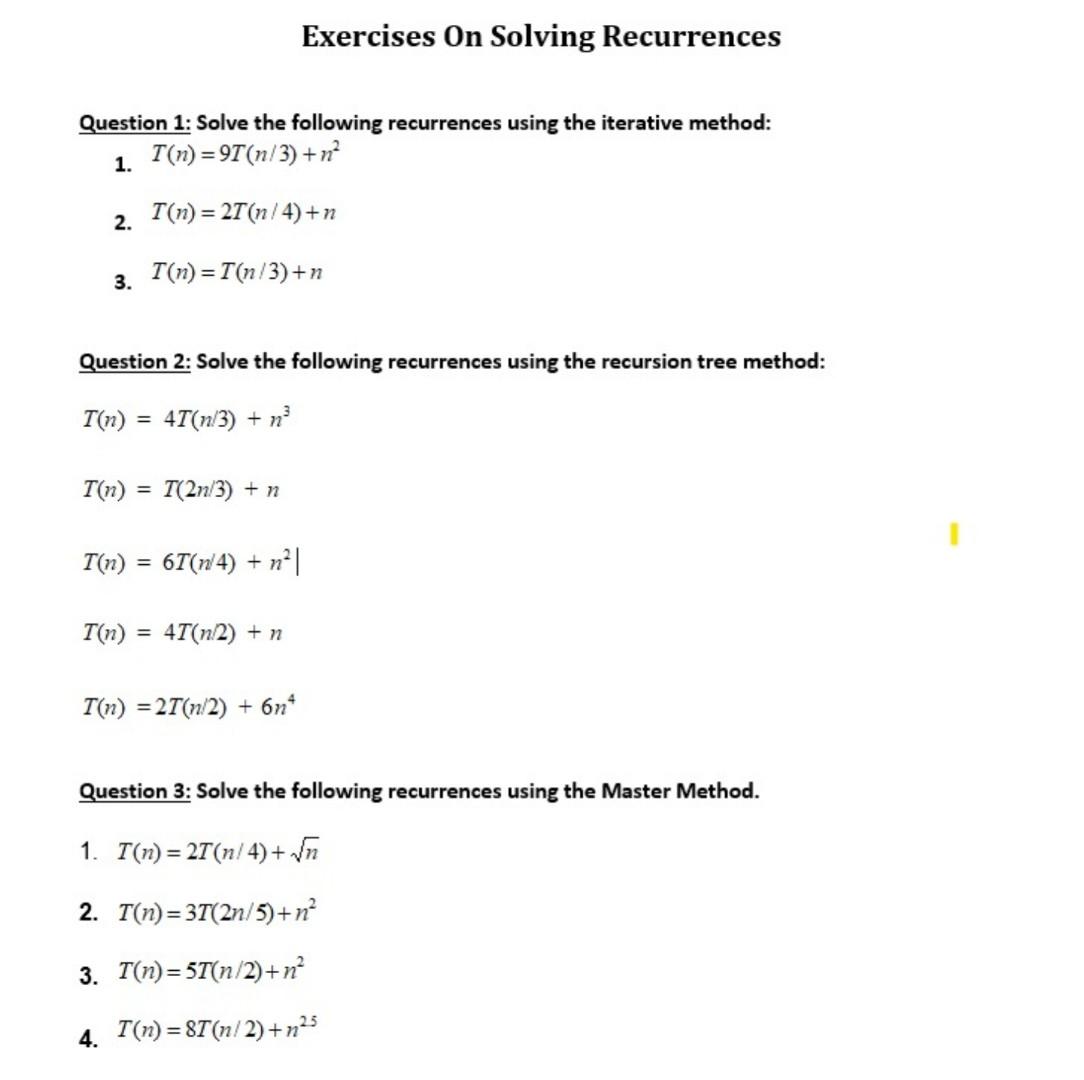 Solved Exercises On Solving Recurrences Question 1: Solve | Chegg.com