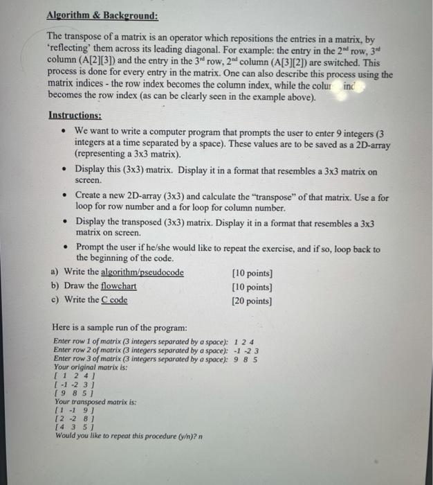 Solved Algorithm & Background: The transpose of a matrix is | Chegg.com