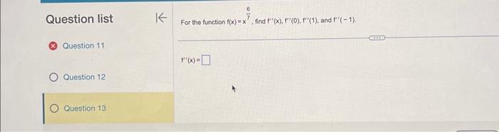 Solved Question list Question 11 f′′(x)= Question 12 | Chegg.com