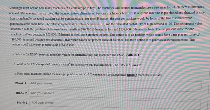 Solved A manager must decide how many machines of a certain | Chegg.com