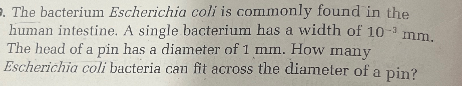 Solved The bacterium Escherichia coli is commonly found in | Chegg.com
