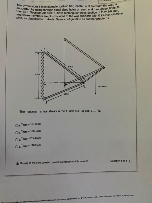 Solved The gymnasium 1inch diameter pullup bar, located at