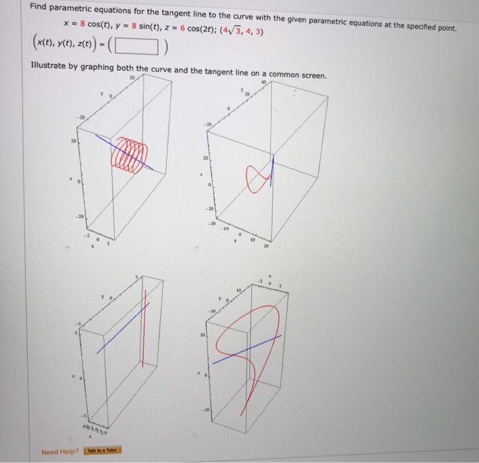 Solved Find parametric equations for the tangent line to the | Chegg.com