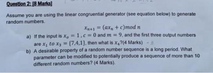 Solved Assume You Are Using The Linear Congruential | Chegg.com