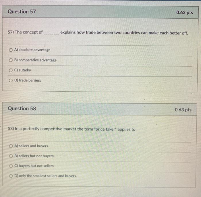 Solved Question 57 0.63 pts 57) The concept of explains how | Chegg.com