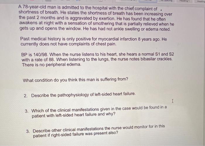 Solved heading . A 78-year-old man is admitted to the | Chegg.com