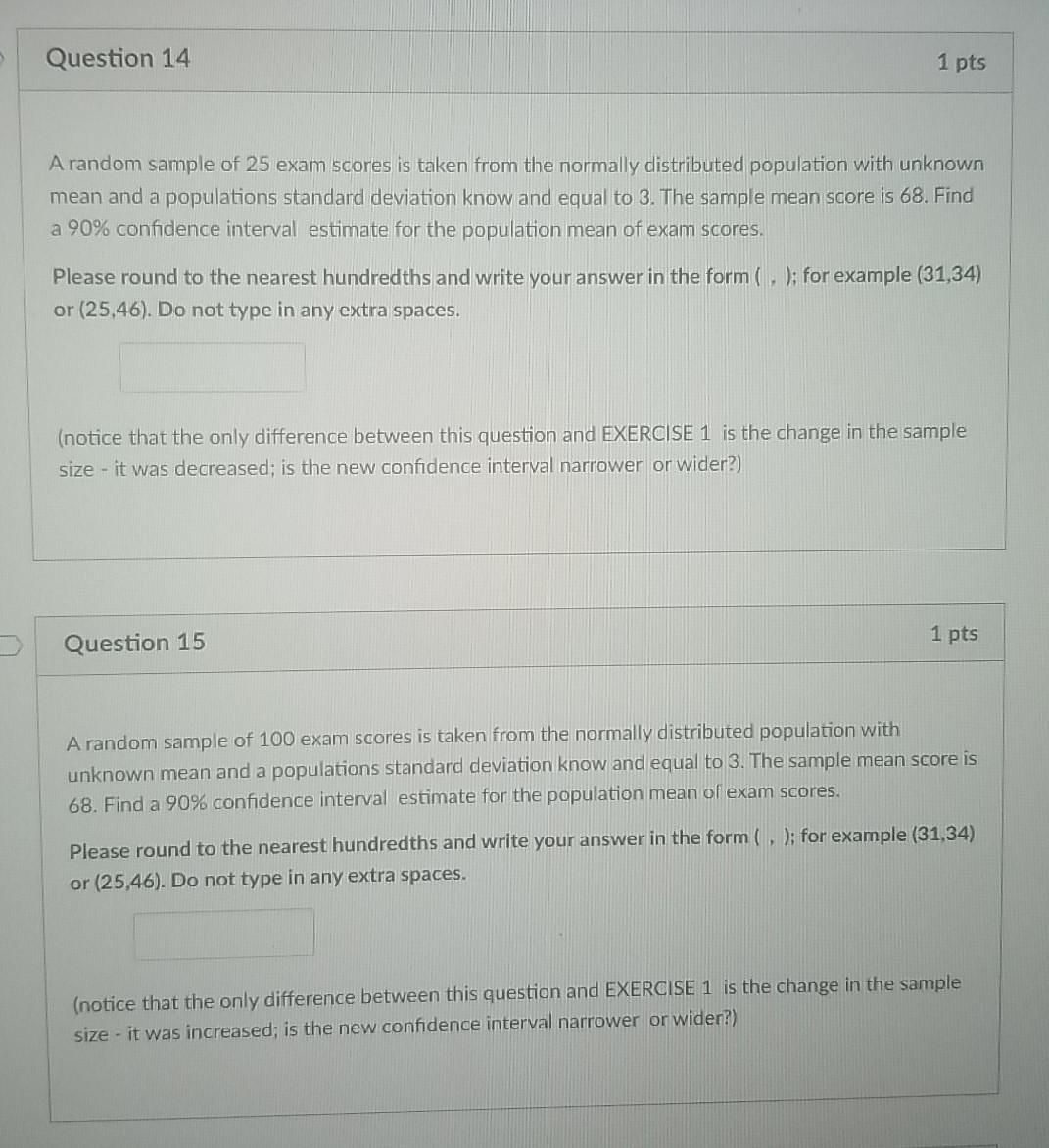 Solved Question 14 1 pts A random sample of 25 exam scores | Chegg.com