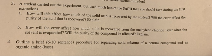 Solved 3. u IIe Vacuum filtration? A student carried out the | Chegg.com