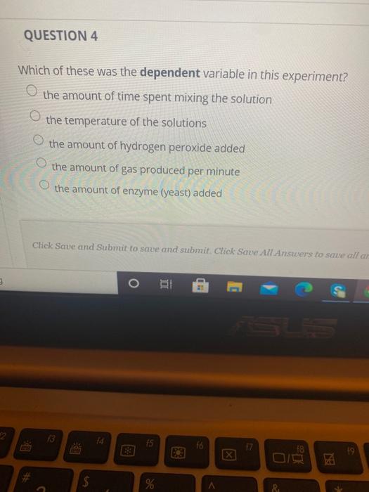 Solved QUESTION 4 Which of these was the dependent variable | Chegg.com