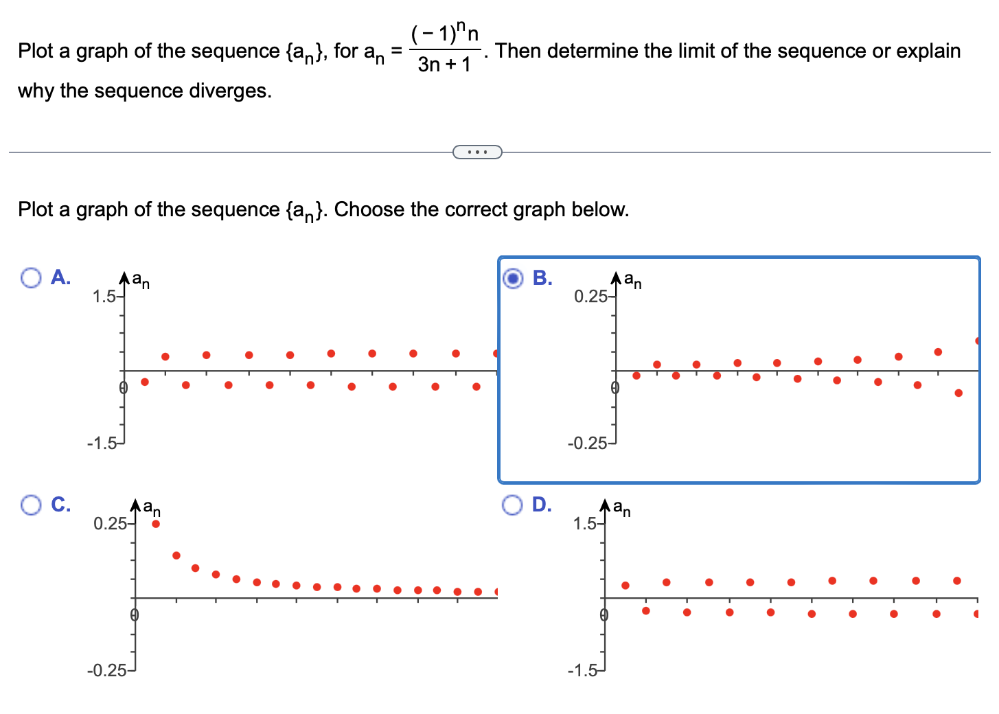 Solved Plot a graph of the sequence {an}, for | Chegg.com