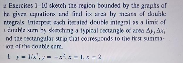 Solved n Exercises 1-10 ﻿sketch the region bounded by the | Chegg.com