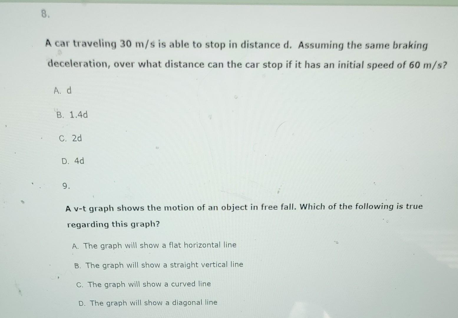 Solved A car traveling 30 m/s is able to stop in distance d. | Chegg.com