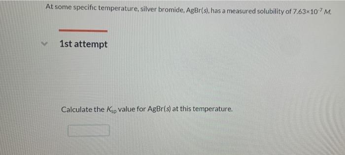 Solved At some specific temperature, silver bromide, | Chegg.com