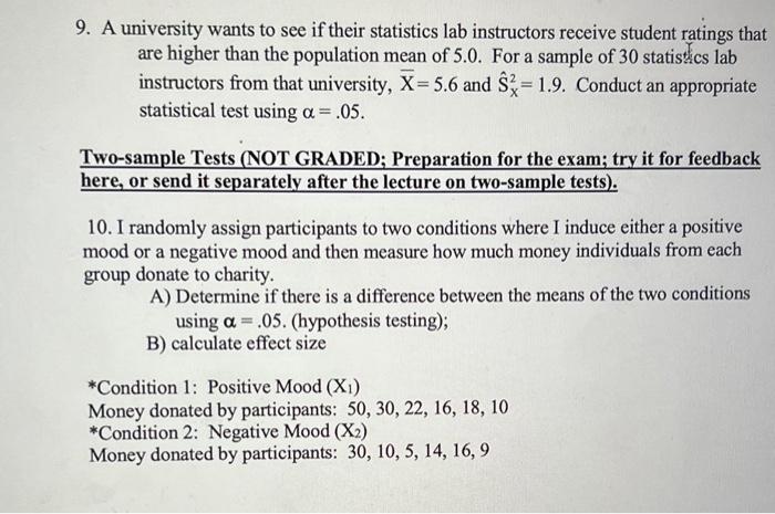 Solved 9. A university wants to see if their statistics lab | Chegg.com