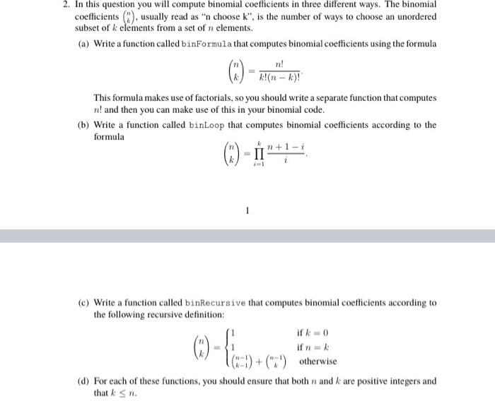 Solved (c) Write a function called binRecursive that | Chegg.com